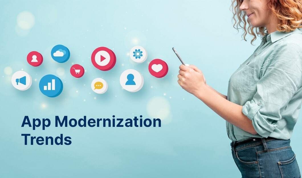 Revealing the Game-Changing App Modernization Trends of 2023
