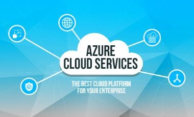 Azure Cloud Service – The Best Cloud Platform For Your Enterprise