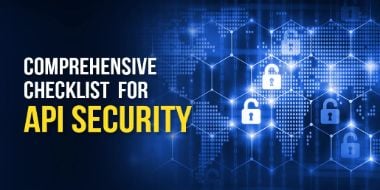 Comprehensive Checklist for API Security