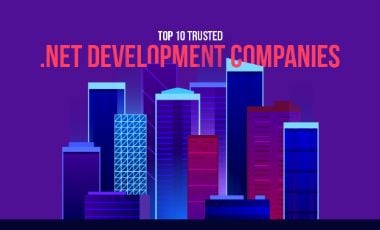 Top 10 Trusted .Net Development Companies