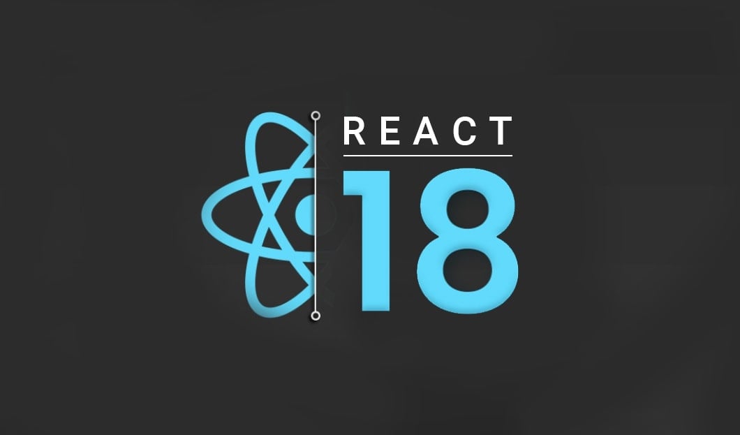 What's New in React 18? New Features and Updates